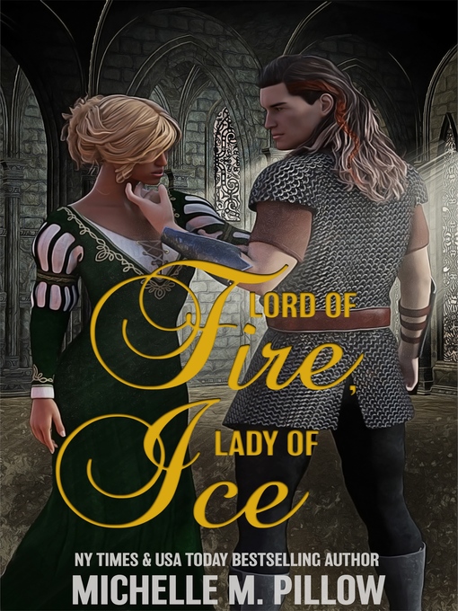 Title details for Lord of Fire, Lady of Ice by Michelle M. Pillow - Wait list